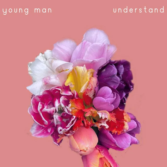 young man // understand