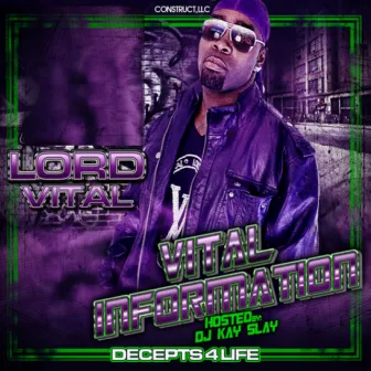 DJ Kay Slay presents Vital Information by Lord Vital