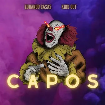 Capos by Kidd Out