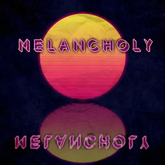 Melancholy by Simply Josiah