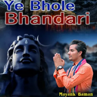 Ye Bhole Bhandari by Arijit Singh