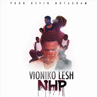 Nhp by Vioniko Lesh