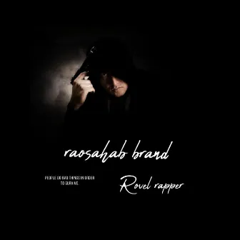 Rao Sahab Brand by Rovel Rapper