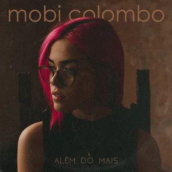 Além do Mais by Mobi Colombo