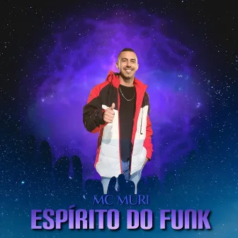 Espírito do Funk by MC MURI