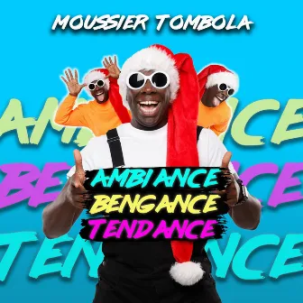 Ambiance bengance tendance by Moussier Tombola