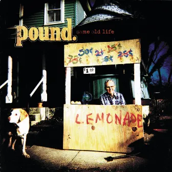 Same Old Life by Pound