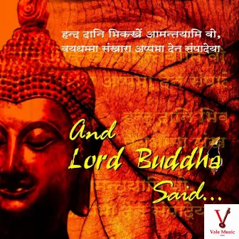 And Lord Buddha Said by 