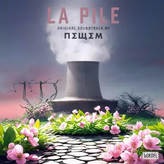 LA PILE (Original Soundtrack) by NEWEM