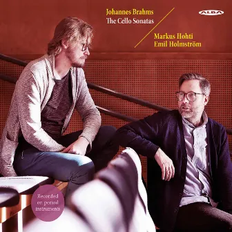 Brahms: Cello Sonatas by Markus Hohti