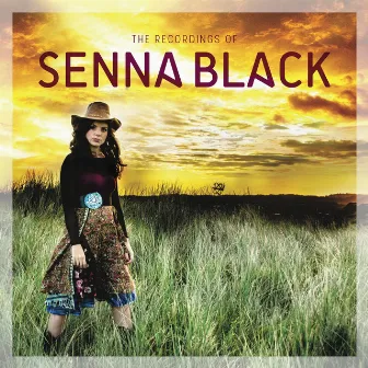 The Recordings of Senna Black by Senna Black