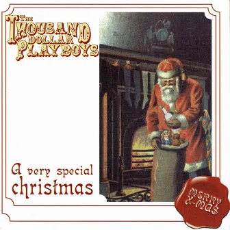 A Very Special Christmas by The Thousand Dollar Playboys