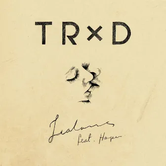 Jealous (feat. Harper) by TRXD