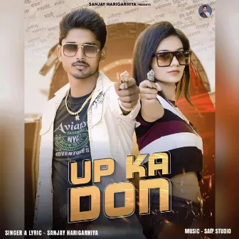 Up Ka Don by Sanjay Harigarhiya