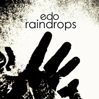 Raindrops by Edo