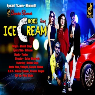 Chori Ice Cream by Bhadak Singh