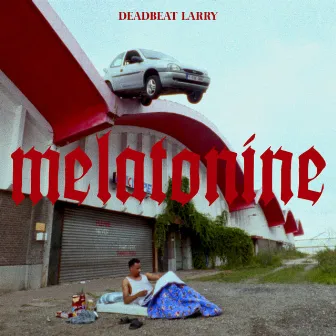 Melatonine by Deadbeat Larry