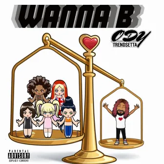 Wanna B by Ody Trendsetta