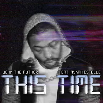 This Time by John the Author