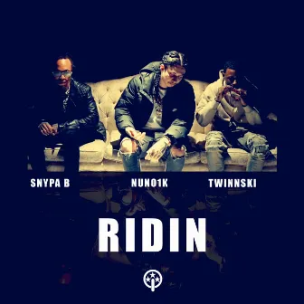 RIDIN by Snypa B