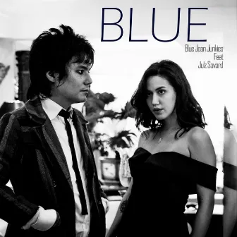 Blue (feat. Julz Savard) by Blue Jean Junkies