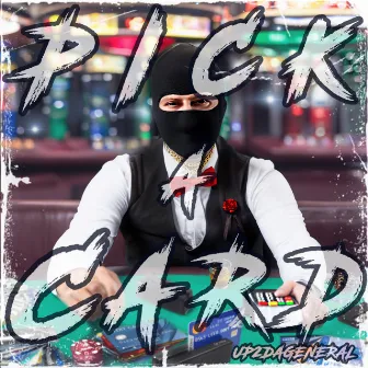 Pick A Card Mixtape by Up2DaGeneral