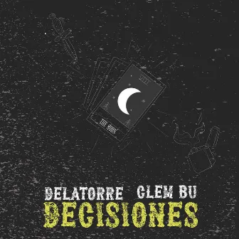 Decisiones by Delatorre