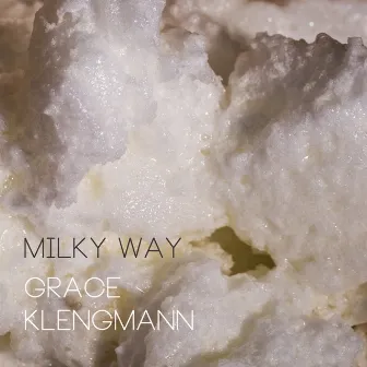 Milky Way by Grace