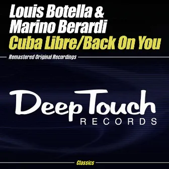 Cuba Libre / Back On You by Louis Botella