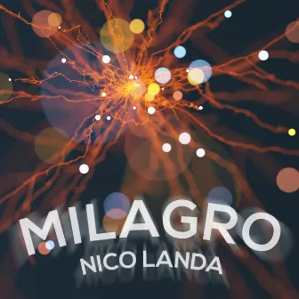 Milagro by Nico Landa