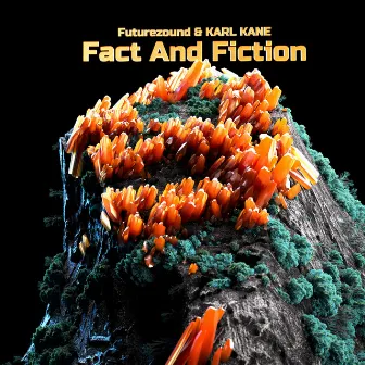 Fact And Fiction by Futurezound