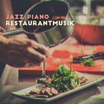 Jazz Piano Restaurantmusik - Solo-Piano-Bar-Songs zum Abendessen & Atmosphäre Hintergrundmusik by Hintergrundmusik Lounge Akademie