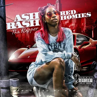 Red Homies by Ash Bash Tha Rapper