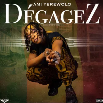 Dégagez by Ami Yèrèwolo