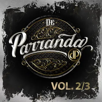 De Parranda Lives Vol. 2/3 by De Parranda