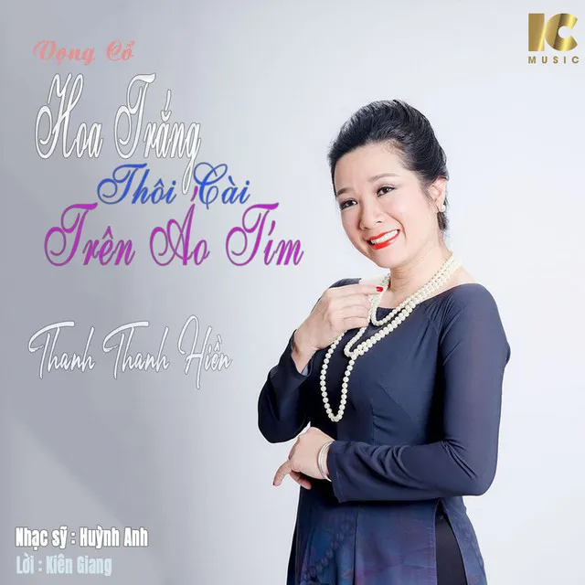 Hoa Trắng Thôi Cài Trên Áo Tím (Vọng Cổ)