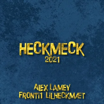 Heckmeck 2021 by Alex Lamey