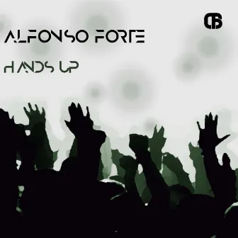 Hands Up by Alfonso Forte