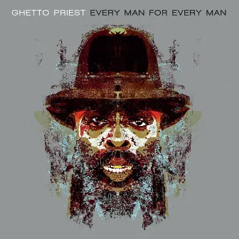 Every Man for Every Man by Ghetto Priest