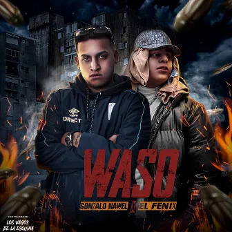 Waso by El Fénix