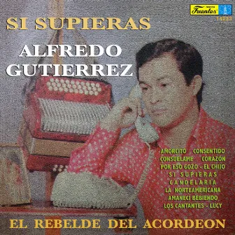 Si Supieras by Alfredo Gutierrez Y Su Conjunto