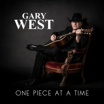 One Piece at a Time by Gary West