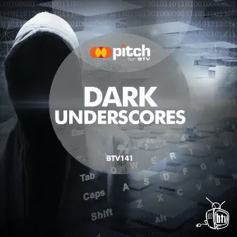 Dark Underscores by Matthew Sanchez