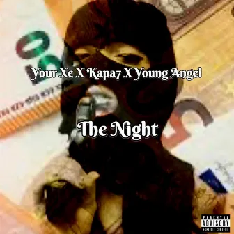 The Night by Your Xe