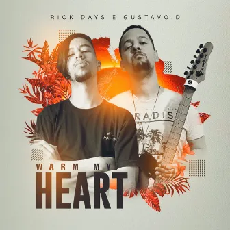 Warm My Heart by Rick Days