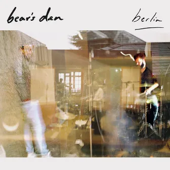 Berlin by Bear's Den