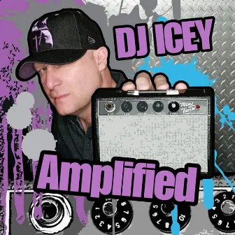 Amplified by DJ Icey