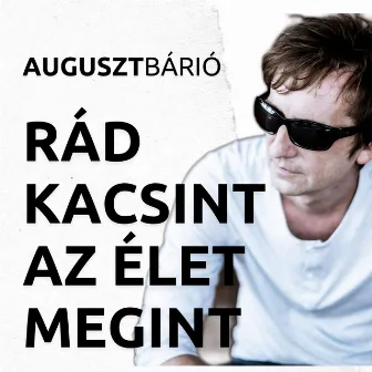 Rád kacsint az élet megint by Unknown Artist