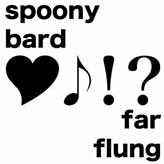 Far Flung by Spoony Bard