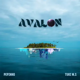 Avalon by Pepinho